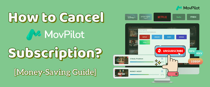 Cancel MovPilot Subscription