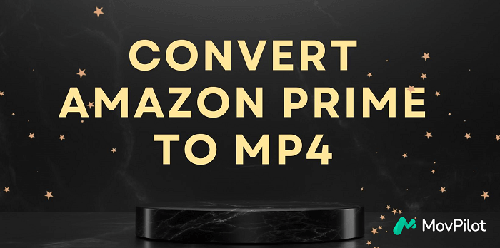 Come convertire i film di Amazon in MP4