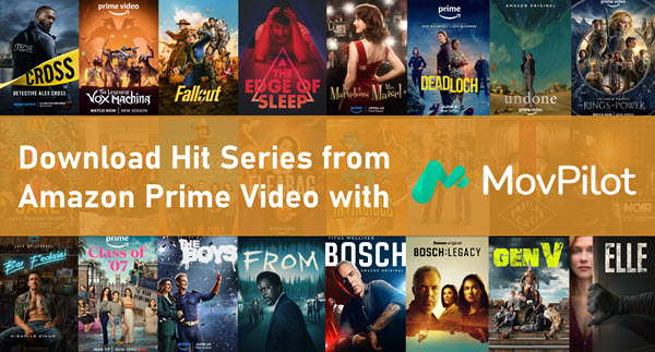 Download Amazon Prime Videos with MovPilot