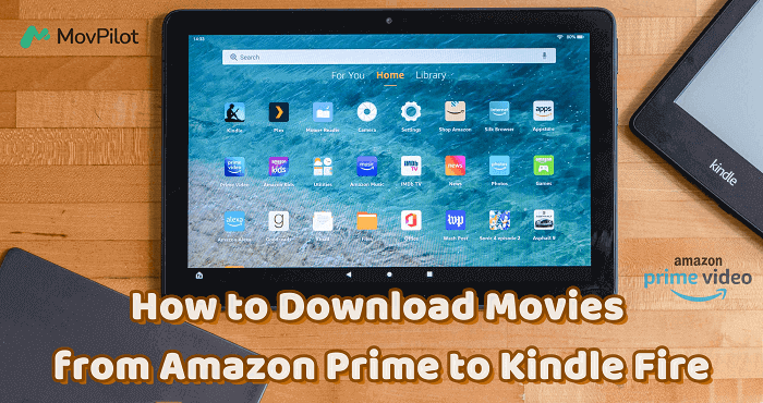 How to Download Amazon Prime to Fire Tablet