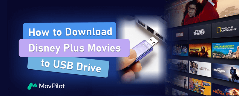 Download Disney Plus Movies to USB
