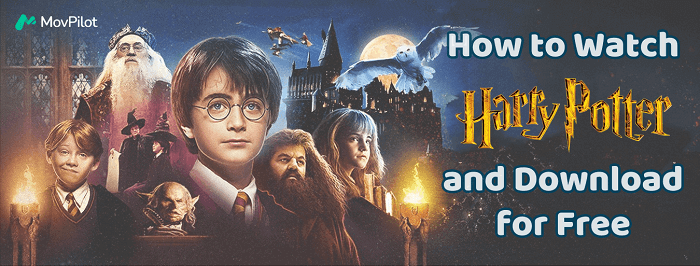 Watch Harry Potter Movie and Download for Free