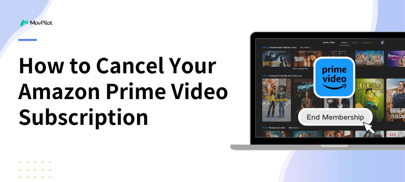 Comment annuler votre abonnement à Amazon Prime Video