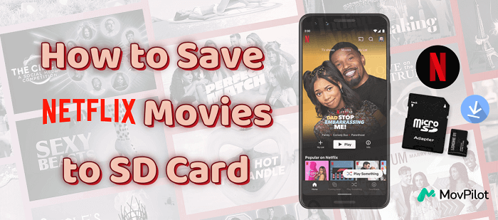 Move Netflix Movies on SD Card