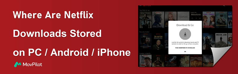 Find Netflix Download Location