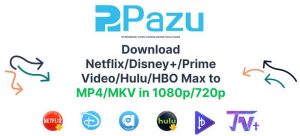 مراجعة برنامج Pazu Video Downloader