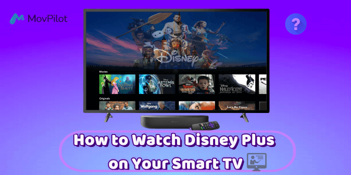 How to Watch Disney Plus on TV